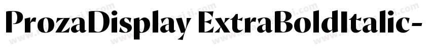 ProzaDisplay ExtraBoldItalic字体转换